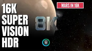 MARS IN 16K - BEST DOLBY VISION [HDR] Demo.