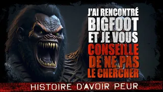 J'ai rencontré BIGFOOT et je vous conseille de ne pas le chercher Creepypasta FR -Histoire d'horreur