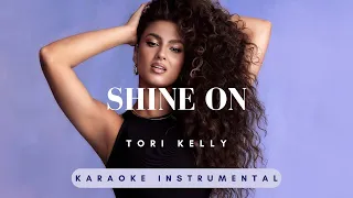 shine on - Tori Kelly Karaoke Instrumental