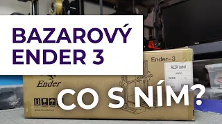 Bazarový Ender 3 - je to k něčemu?