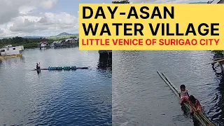SURIGAO CITY DAY-ASAN WATER VILLAGE I LITTLE VENICE OF SURIGAO CITY, PHILIPPINES