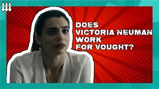 Does Victoria Neuman Work For Vought? | The Boys Theory