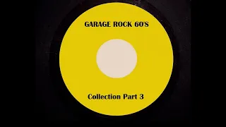 Garage Rock 60's (Collection Part 3)