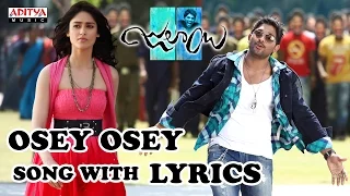 Osey Osey Song With Lyrics - Julayi Songs - Allu Arjun, Ileana, DSP, Trivikram - Aditya Music Telugu