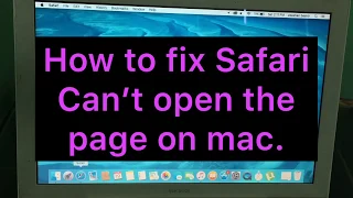 how to fix safari can't open the page on mac