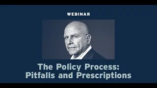 Lt. General H.R. McMaster - The Policy Process: Pitfalls and Prescriptions