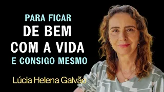 CONSELHOS FILOSÓFICOS PARA ESTAR DE BEM COM A VIDA - Lúcia Helena Galvão da Nova Acrópole