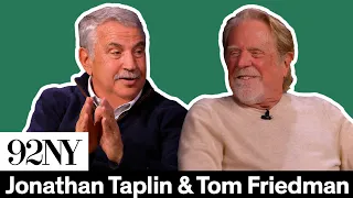 Jonathan Taplin with Tom Friedman: The End of Reality and the War in Gaza