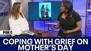 Coping with the loss of a child on Mother's Day