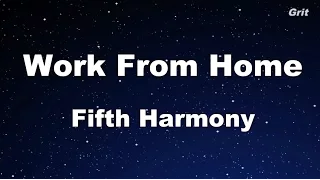 Work From Home - Fifth Harmony Karaoke 【With Guide Melody】Instrumental