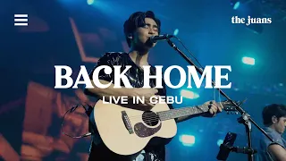 Back Home (Live in Cebu) - The Juans