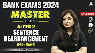 Sentence Rearrangement Tricks for Bank Exams 2024 | English By Kinjal Gadhavi