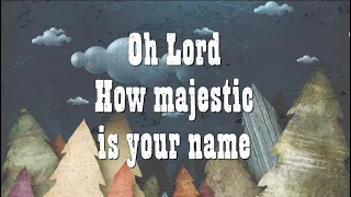 How Majestic - Lyric Video [Psalm 8]