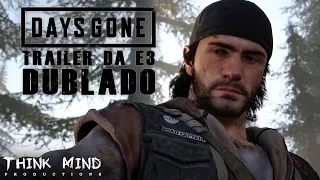 Days Gone - Trailer da E3 Dublado em Português [PT-BR] - Think Mind