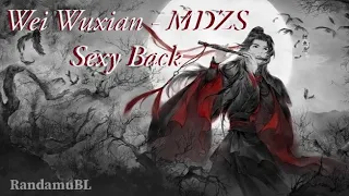 AMV / MDZS - Wei Wuxian _ Sexy Back
