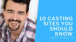 Nuts & Bolts for Actors - 10 Casting Sites You Should Know