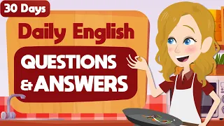 Learn How to Ask and Answer Questions in English - Practice Daily Conversation