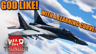 War Thunder MiG-29A 9.13! The BEST AIRCRAFT IN THE GAME! That has a learning curve!