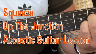 Squeeze-Up The Junction-Acoustic Guitar Lesson
