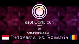 「Official Bahasa Indonesia Broadcast」osu! World Cup 2021 | QF : (🇮🇩) Indonesia vs Romania (🇷🇴)
