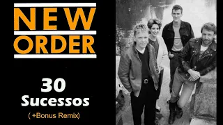 NewOrder - 30 Sucessos (+Bonus Remix)
