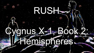 RUSH - Cygnus X-1, Book 2: Hemispheres (Lyric Video)