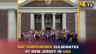 NAGA AMERICAN FOUNDATION CONFERENCE CULMINATES AT NEW JERSEY