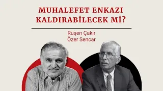 Ruşen Çakır & Özer Sencar | Cumhurbaşkanlığı seçim sonuçları seçmeni ve partileri nasıl etkiledi?