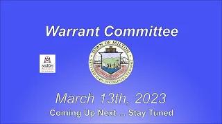 Milton Warrant Committee - March 13th, 2023