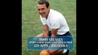 Jimmy Greaves - Spurs Greatest Goalscorer