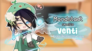 Mondstadt react to Venti|GenshinImpact|Credits in desc|Venti Birthday special|-Skylar_Starbreeze-
