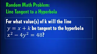 Random Math Problem: Line Tangent to a Hyperbola