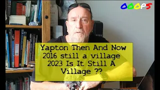 Yapton  THEN AND NOW 2016-2023