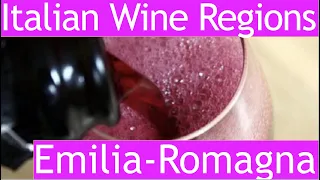 Italian Wine Regions - Emilia Romagna