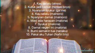 Kumpulan Lagu Vocal Group Rohani Kristen @NiniweBoys, Ainos, Ga'me, Mainoro, Malona, Nanaku