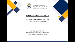 INFECCIONES PERIPROTÉSICAS DE CADERA Y RODILLA. BIBLIOGRÁFICO. DR EUSEBIO AGUSTÍN.