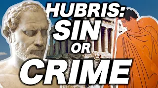 Hubris: Sin or Crime?