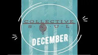 Collective Soul "December" Music Video