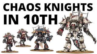 Chaos Knights in Warhammer 40K 10th Edition - Full Index Rules, Datasheets and Launch Detachment