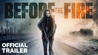 Before the Fire| Official Promo HD |