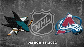 NHL Sharks vs Avalanche | Mar.31, 2022