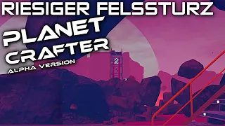 RIESIGER FELSSTURZ in PLANET CRAFTER Deutsch German Gameplay 014