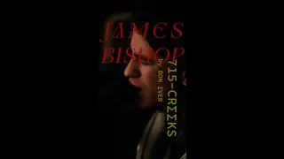 James Bishop - 715 - CR∑∑KS - Bon Iver Cover