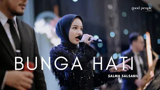 Bunga Hati - Salma Salsabil Live Cover | Good People Music