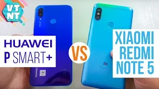 Xiaomi Redmi Note 5 vs Huawei P Smart+ Сравнение. Какой выбрать?