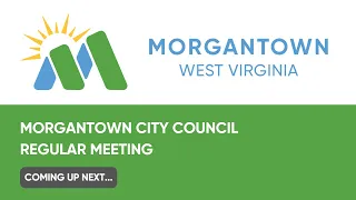 Morgantown City Council - August 15, 2023