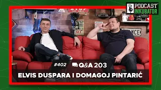 Podcast Inkubator #402 Q&A 203 - Elvis Duspara i Domagoj Pintarić