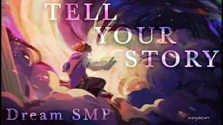 Tell Your Story - Derivakat [Dream SMP original song]