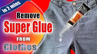 how to get super glue out of clothes easily - Best method to remove super glue stain - Tips 390