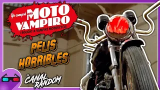 Películas HORRIBLES: YO COMPRÉ UNA MOTO VAMPIRO (I bought a vampire motorcycle) | RESUMEN